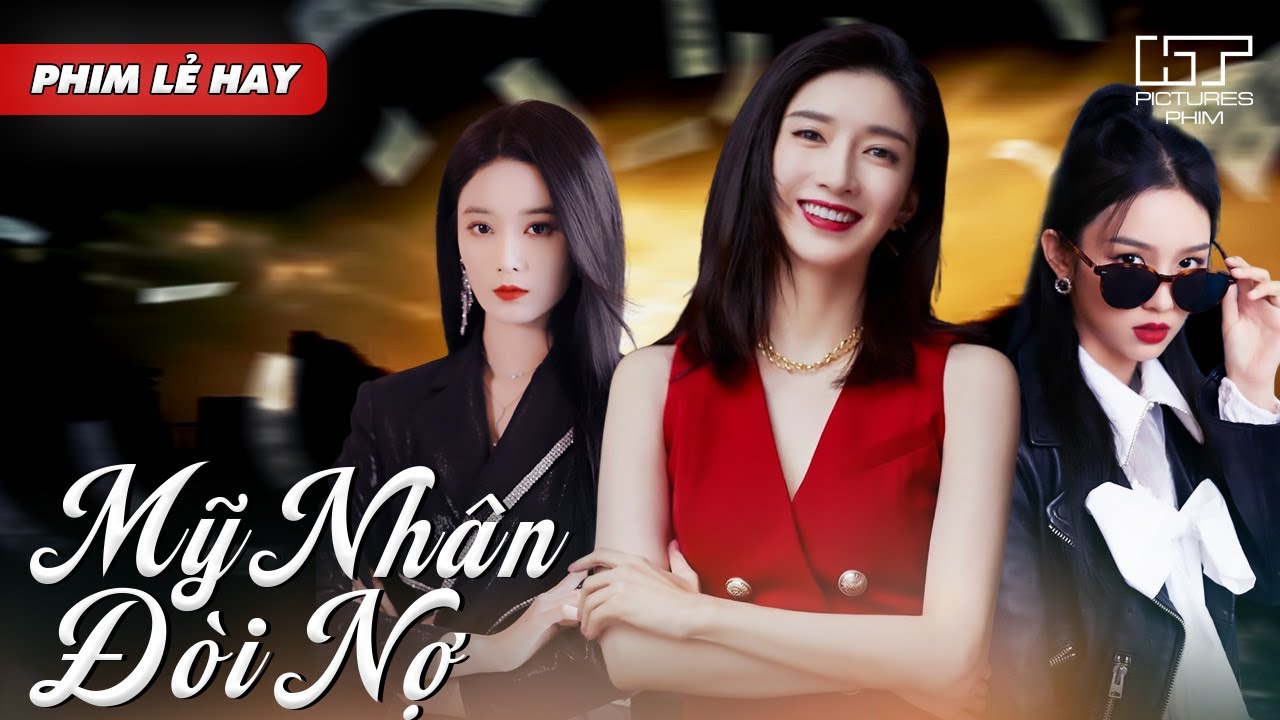 Phim Lẻ Hot - MỸ NH&Acirc;N Đ&Ograve;I NỢ | C&ocirc; G&aacute;i Xinh Đẹp Đ&ograve;i Nợ G&acirc;y Chấn Động Khiến Bao &Ocirc;ng Chủ Phải C&uacute;i Đầu