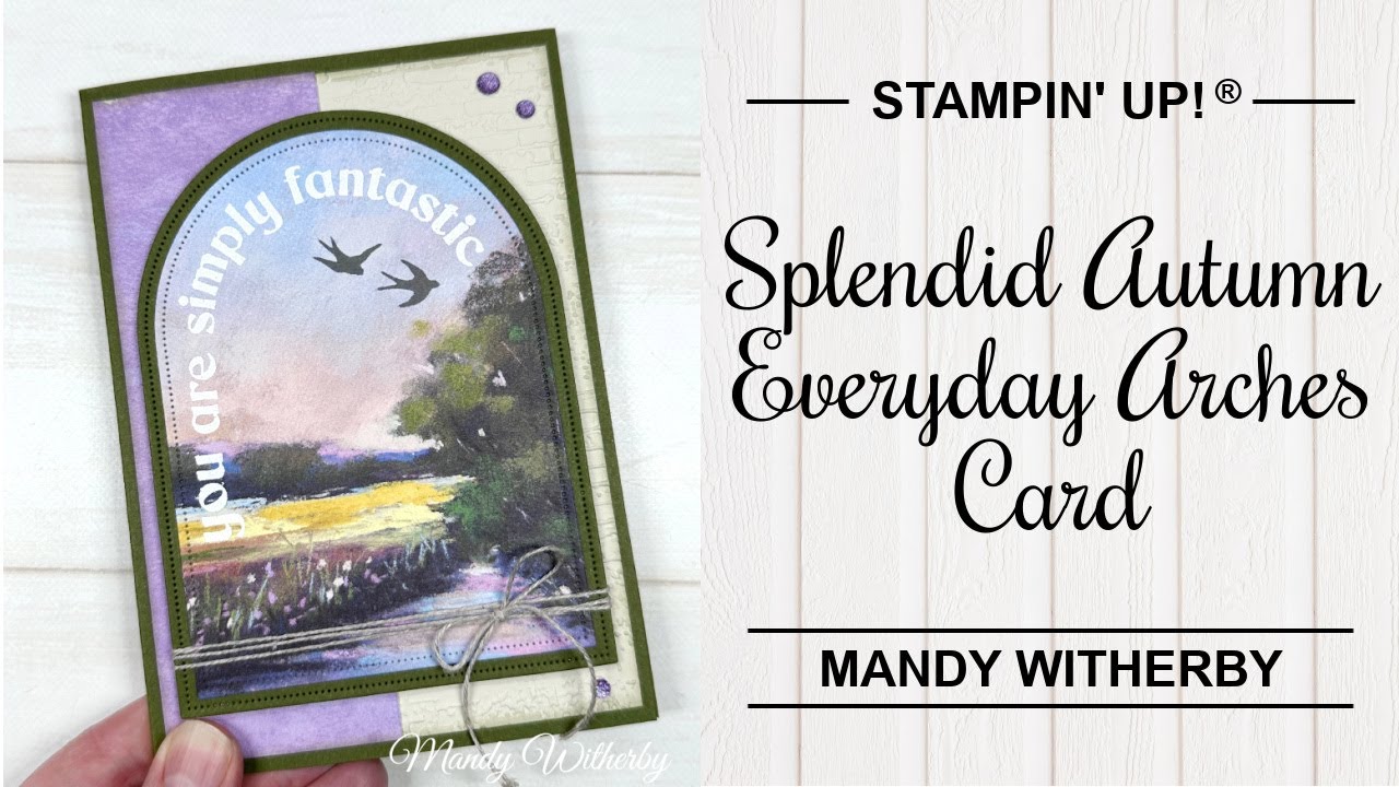Splendid Autumn Everyday Arches Card | Stampin' Up!®