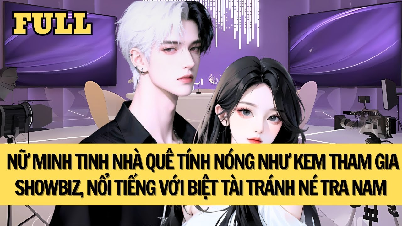 [FULL REVIEW] NỮ MINH TINH TÍNH NÓNG CHUYÊN VẢ MẶT TRA NAM