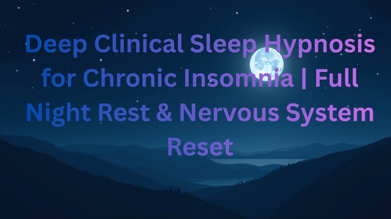 Deep Clinical Sleep Hypnosis for Chronic Insomnia |@NeuroCalm Hypnotherapy