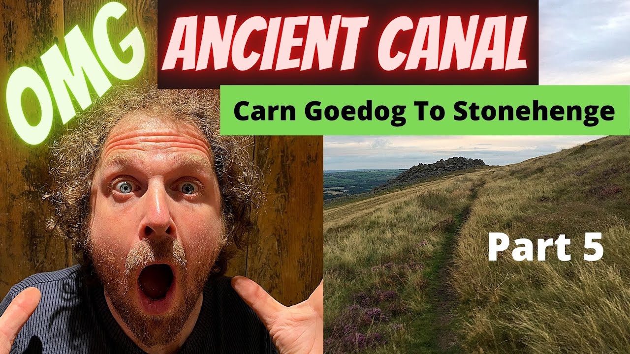 Stonehenge Preseli Bluestones Part 5. Discovering The Ancient Canal Theory.