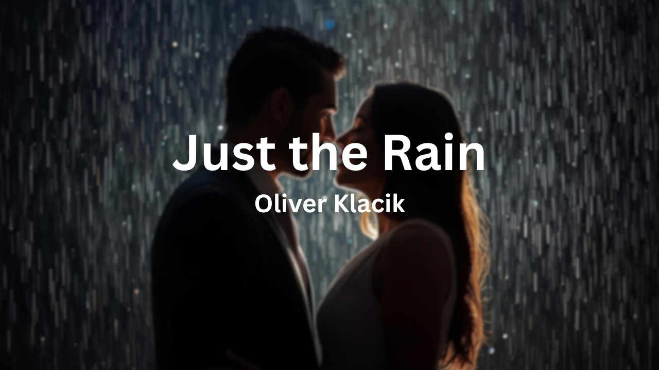 Just the Rain (Official Lyrics Video)
