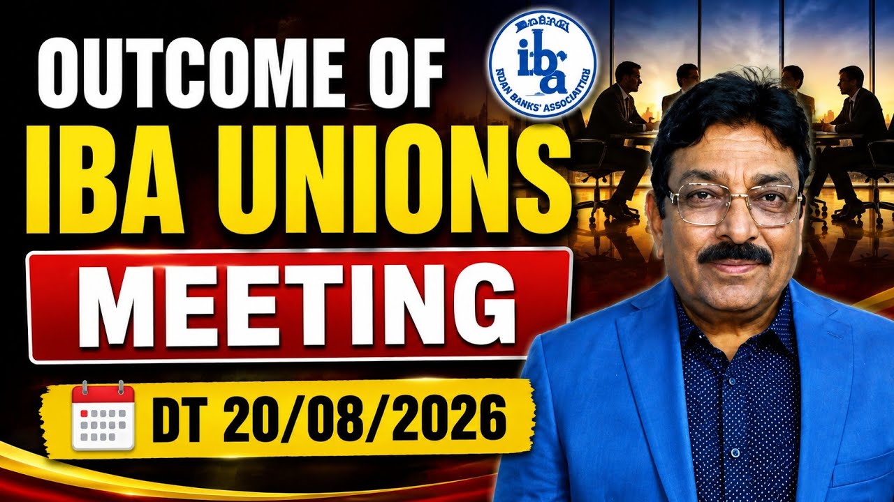 BANK EMPLOYEES AND PENSIONERS - OUTCOME OF BIPARTITE MEETING WITH IBA!!