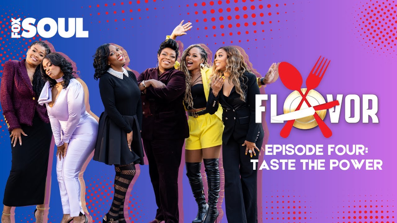 A Flavor - Episode 4 (Taste The Power)