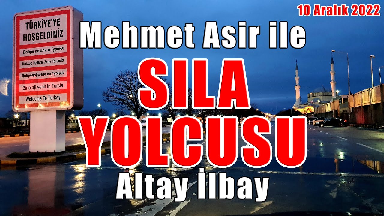 Mehmet Asir ile Sıla Yolcusu Altay İlbay / 10 Aralık 2022