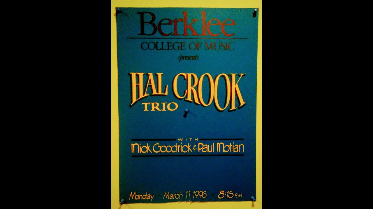Hal Crook, Mick Goodrick and Paul Motian LIVE at the Berklee Performance Center