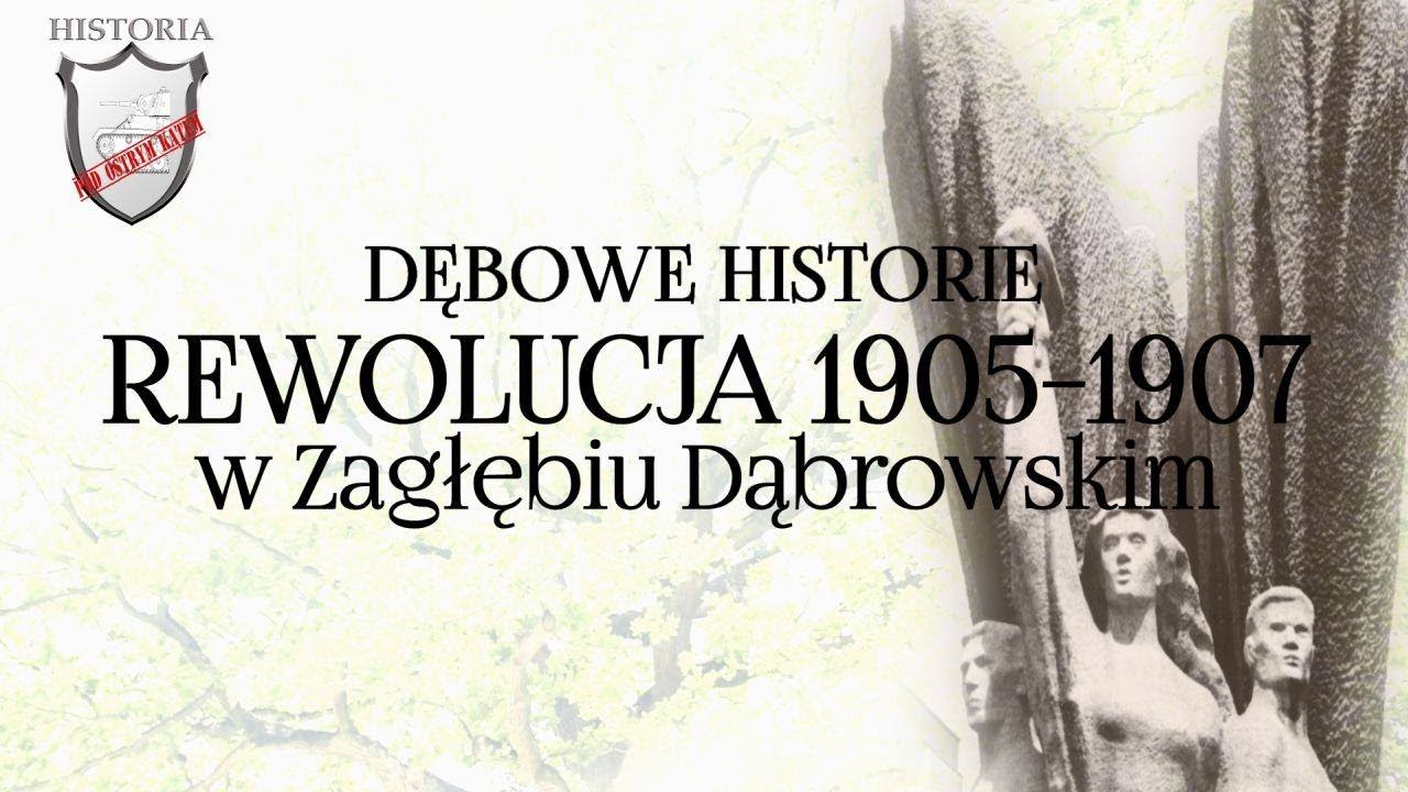 Rewolucja 1905-1907 w Zagłębiu Dąbrowskim