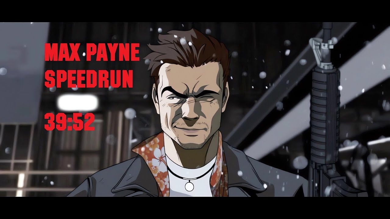 Max Payne any% speedrun in 39:52.320 LRT