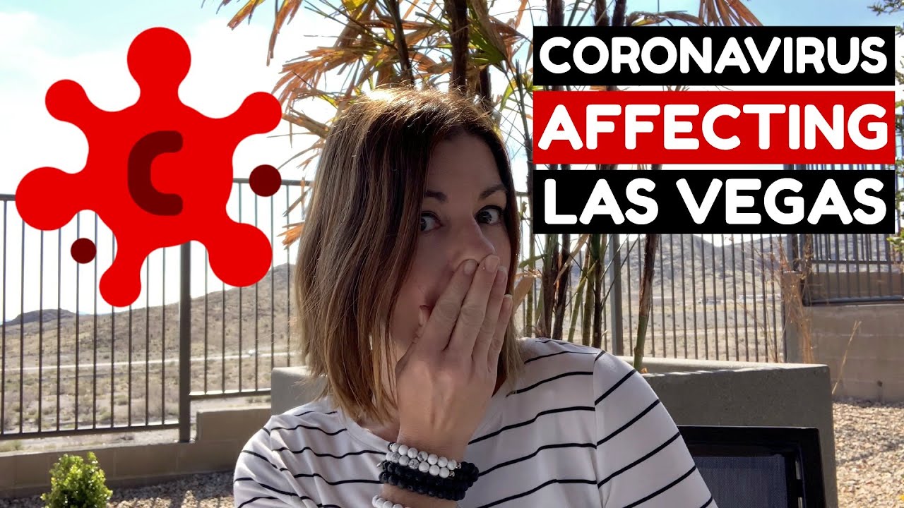 How the Coronavirus (COVID 19) is affecting Las Vegas
