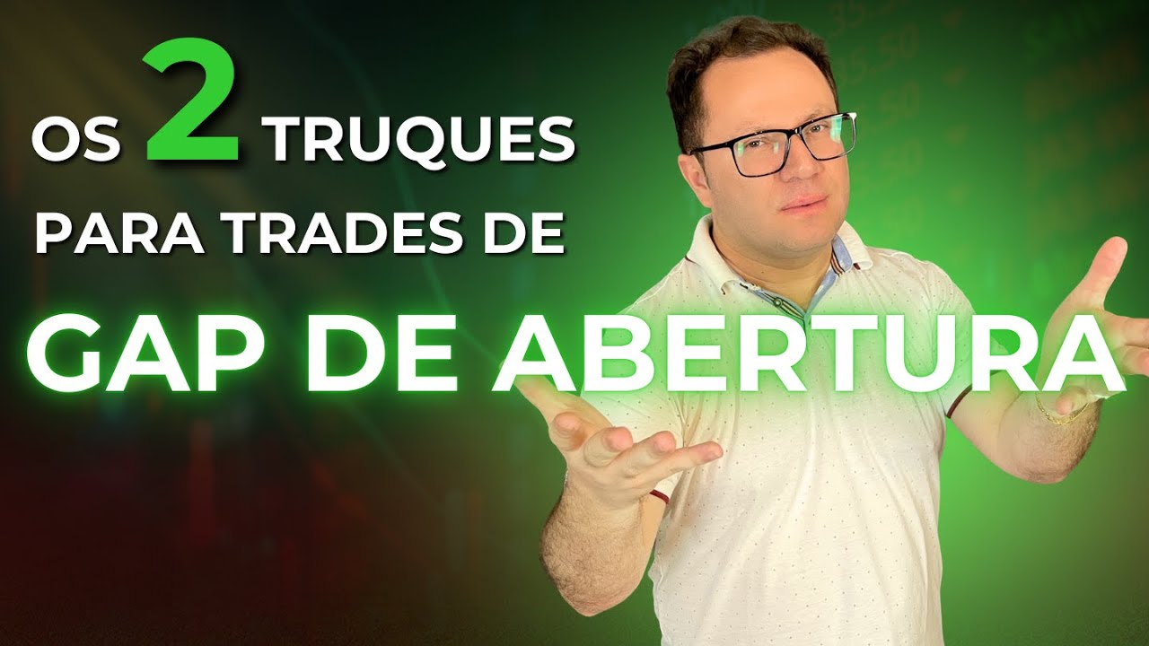 Macete revelado - nunca mais erre o trade de GAP de abertura