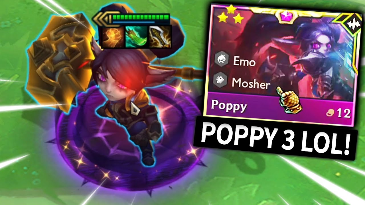 3 STAR POPPY GO BRRR!! I Teamfight Tactics I TFT Set 10 Ranked Strategy