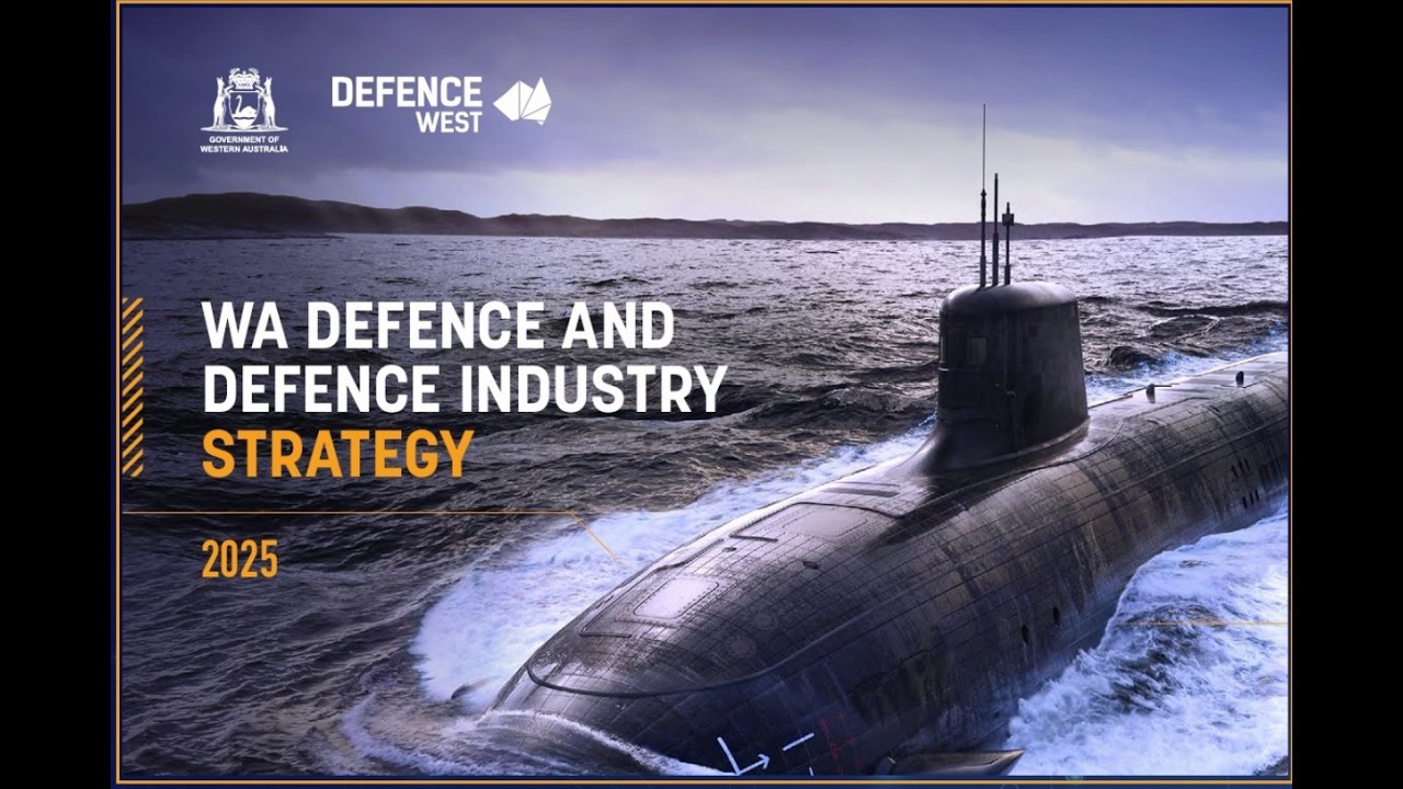 Defence West- portal to AUKUS, science innovation and manufacture