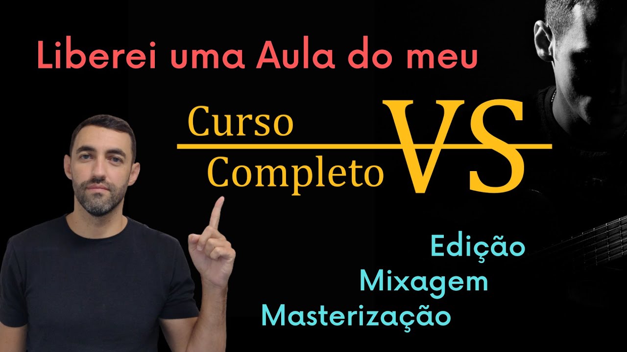 Aula completa de Edição, Mixagem e Masterização de VS
