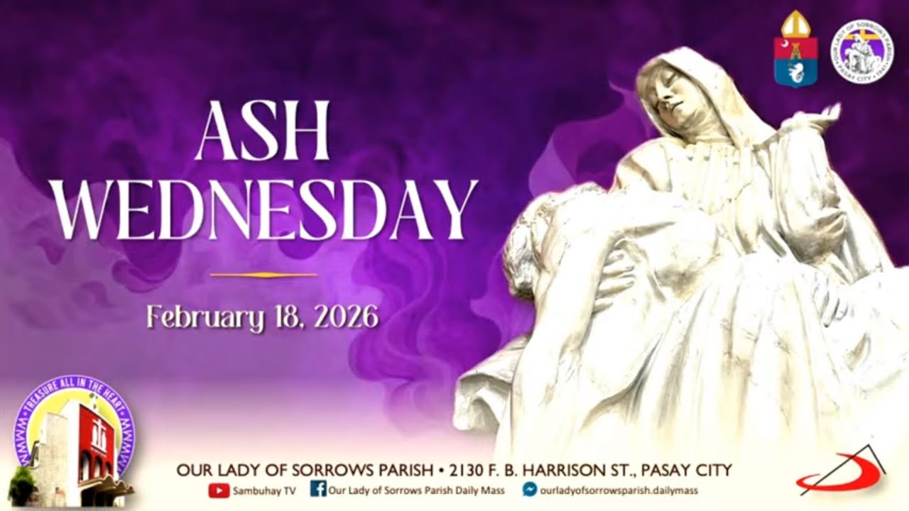 Our Lady of Sorrows | Ash Wednesday | February 18, 2026 - 6AM