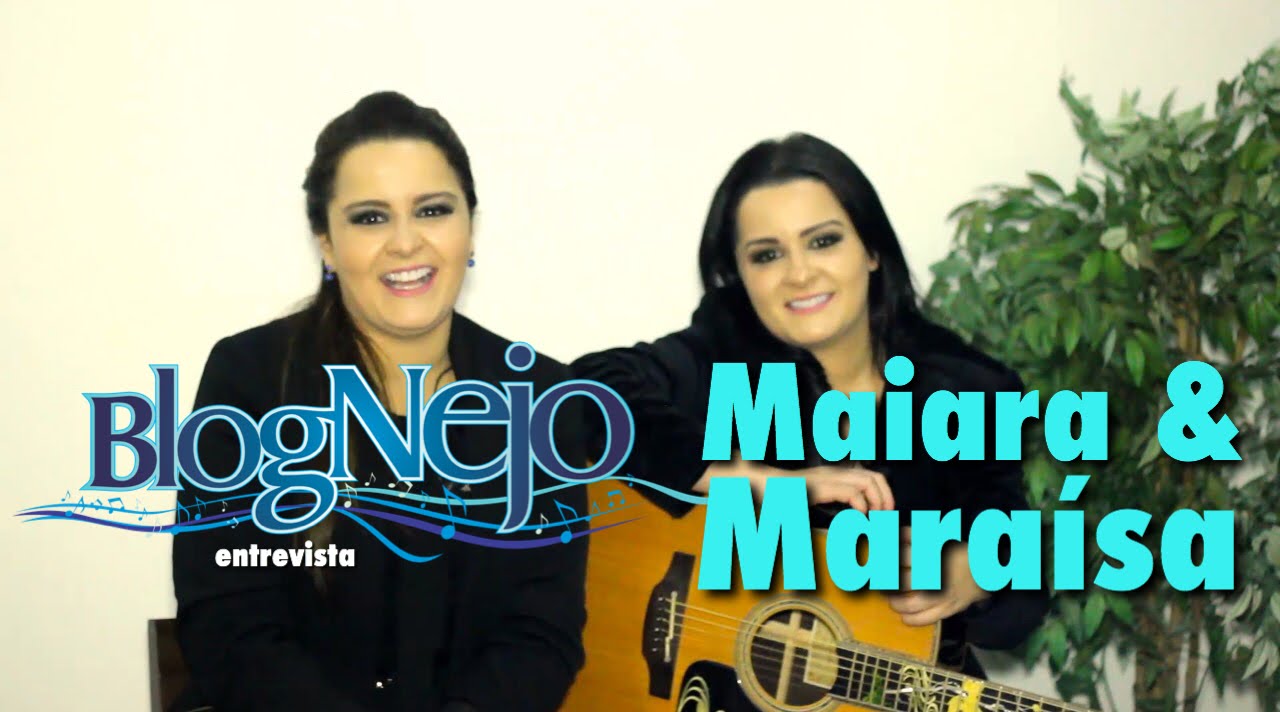 Blognejo Entrevista - Maiara & Maraísa