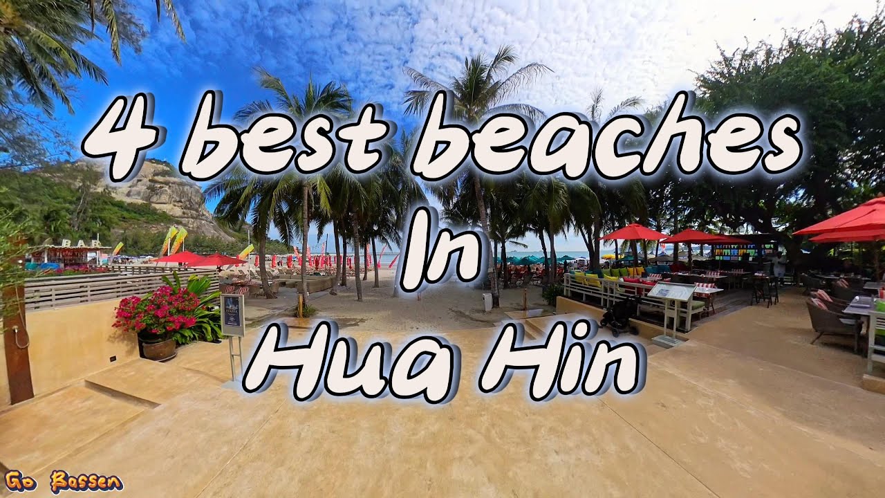 See before Hua Hin, 4 Best Beaches you should know about in Thailand 🇹🇭.