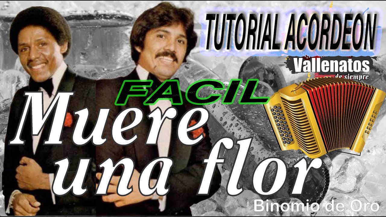 Muere una flor TUTORIAL ACORDEON INTRO + PASE