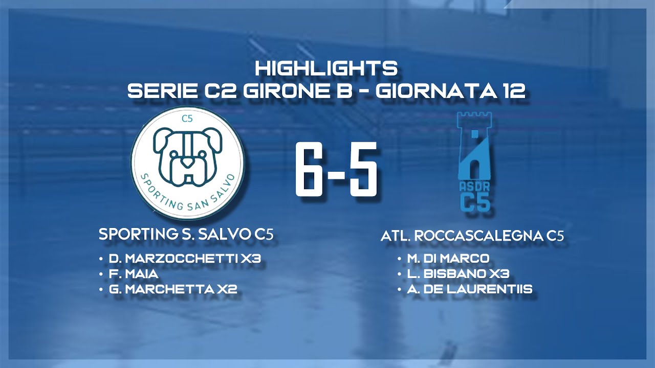 Sporting S. Salvo C5 - Atl. Roccascalegna C5 6-5 - HIGHLIGHTS - Serie C2/B -  Giornata 12 - 10-01-26