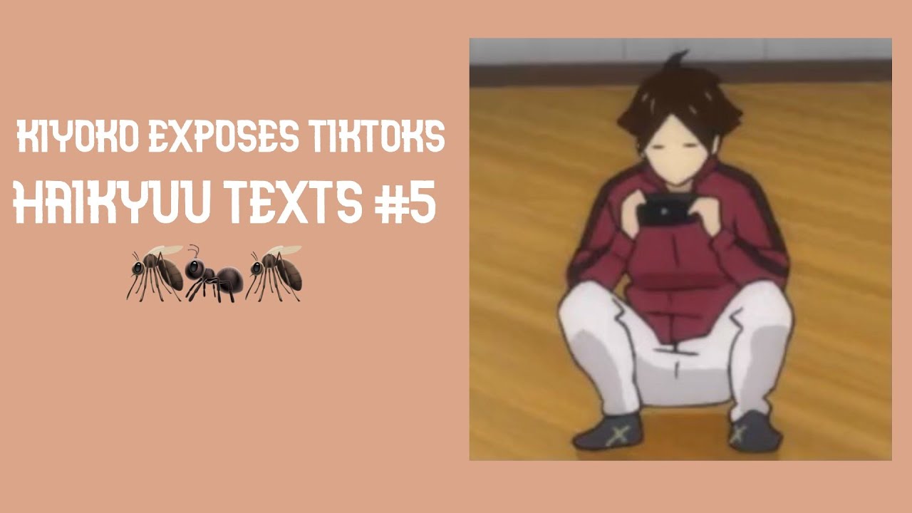 Kiyoko exposes everyone #5?✨|haikyuu texts