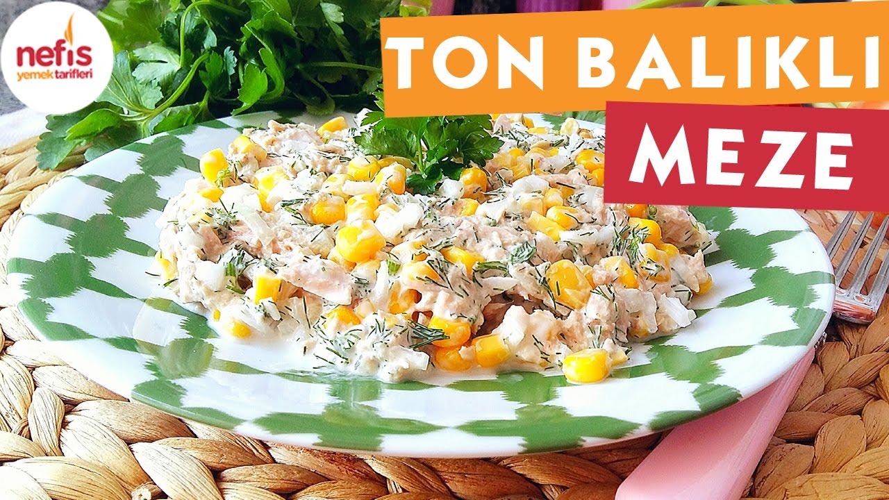 Mısırlı Ton Balıklı Meze - Meze Tarifleri - Nefis Yemek Tarifleri