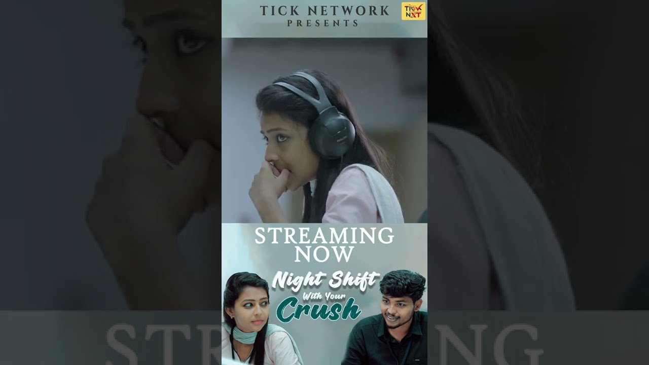 Night Shift With Your Crush Promo-1 | Ft. Janakiraman & VinuPriya | Tick Entertainment NXT