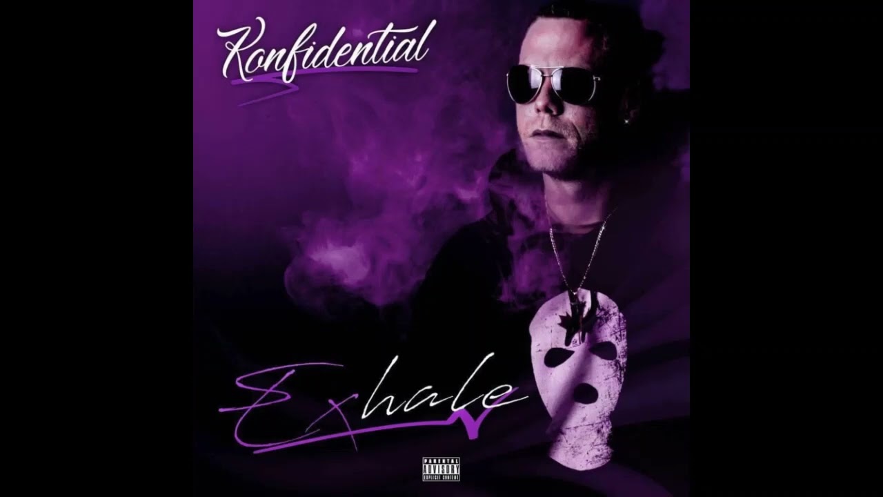 Konfidential - “Exhale” ft. Mr Esq & Breana Marin [Official Audio]