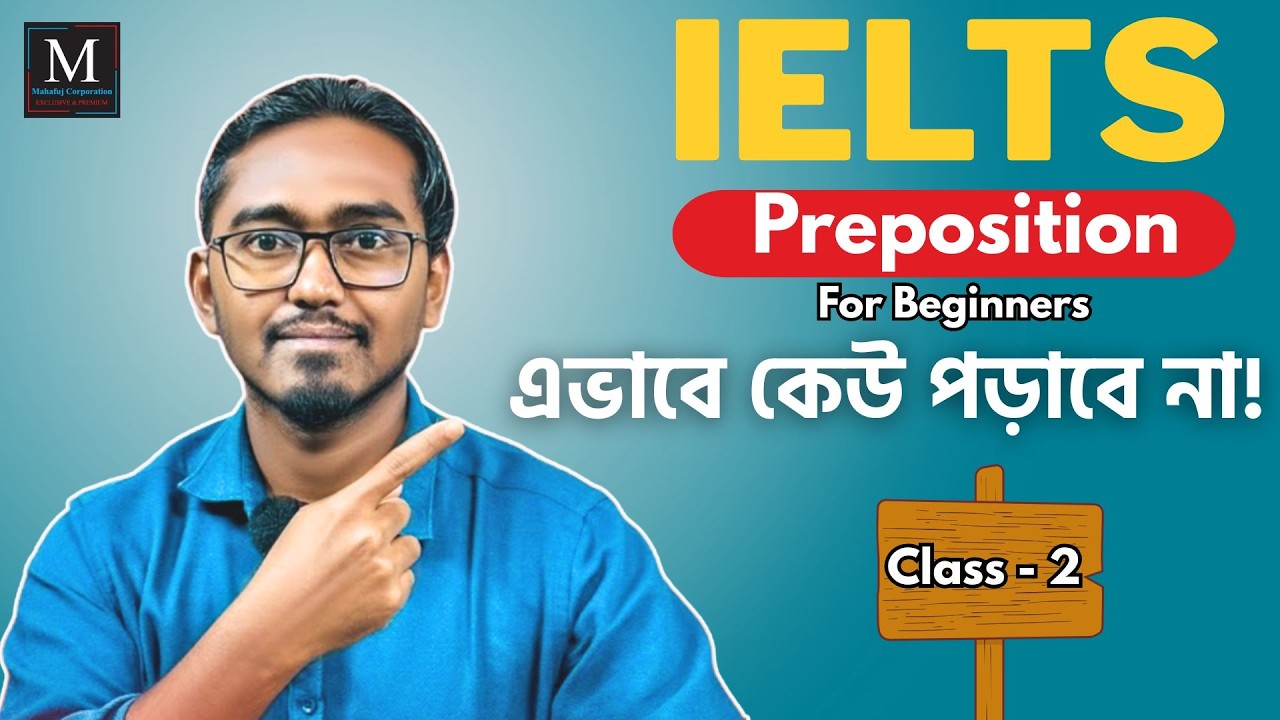 IELTS Preposition Bangla Tutorial | Preposition Full Class for Beginners