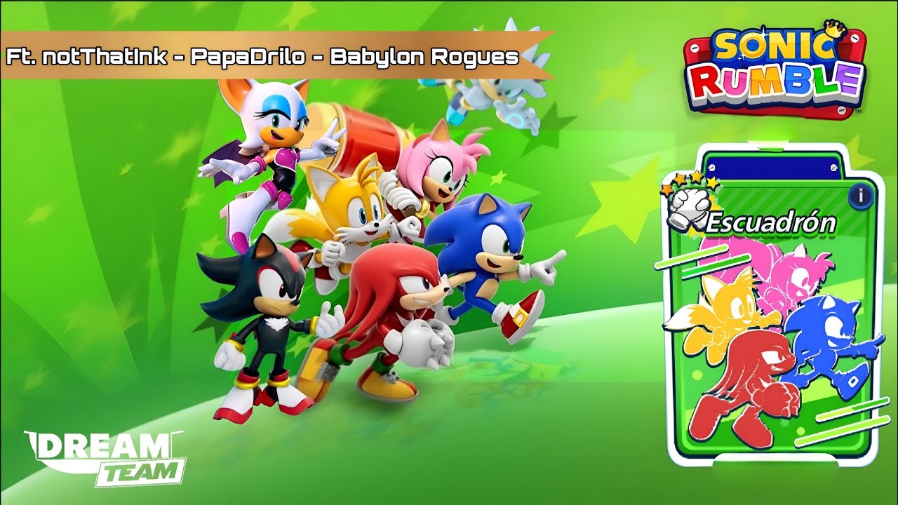 Sonic Rumble | Escuadrónes N° 13 FT. NotThatInk - PAPADRILO - Babylon Rogues 