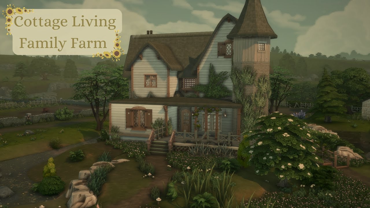 Cottage Living Family Farmhouse (The Sims 4 Limited Pack SpeedBuild No CC)