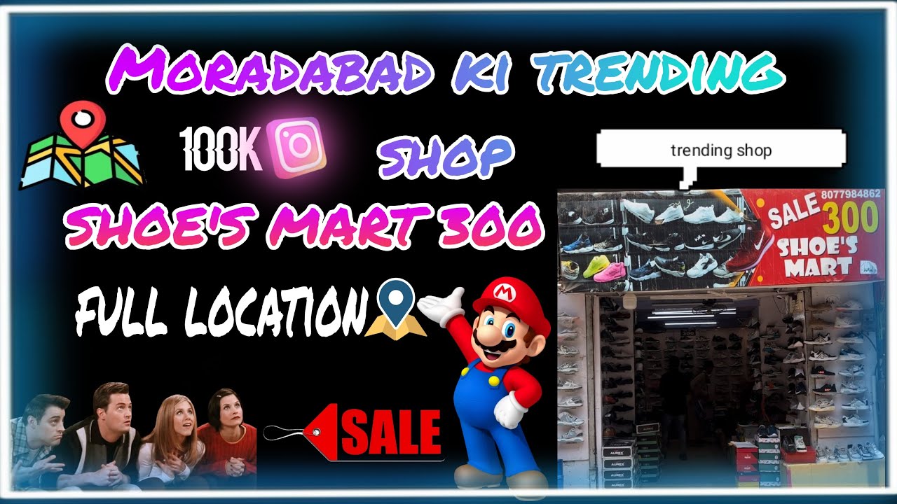 Shoes Mart 300 // Moradabad trending shop //Full address ( shoes stating only 300) #shoes #moradabad