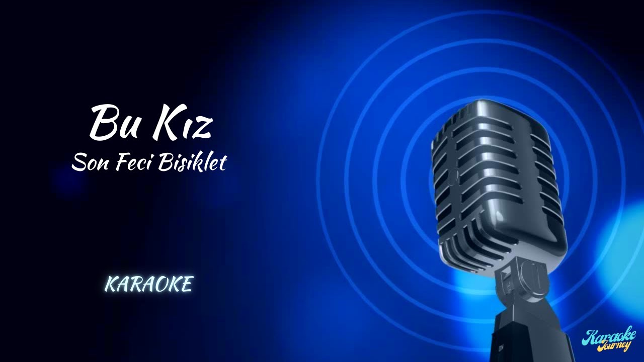 Son Feci Bisiklet / Bu Kız / KARAOKE / COVER