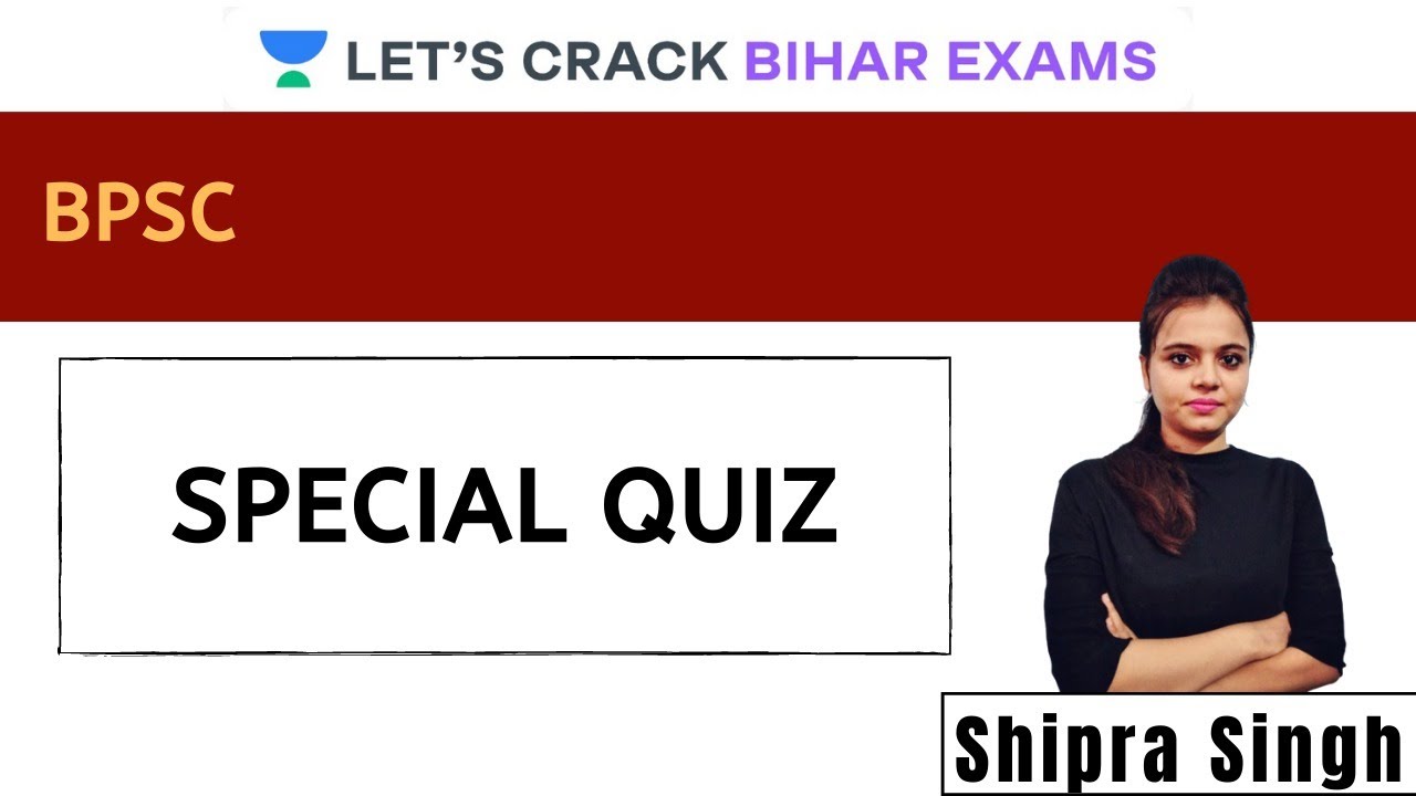 Special Quiz l General and Mental Ability l Science l BPSC 2020/2021 l Shipra Singh