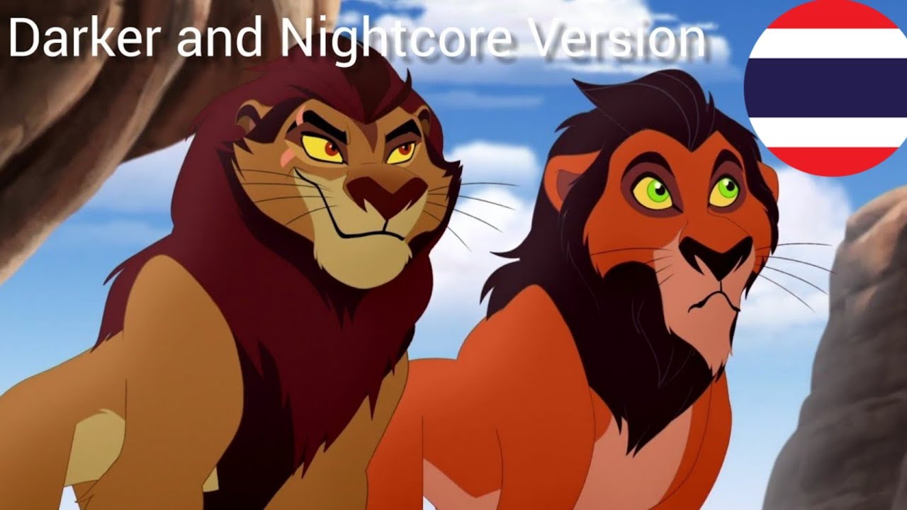 The Lion Guard | When I Led The Guard - Thai Darker and Nightcore Version