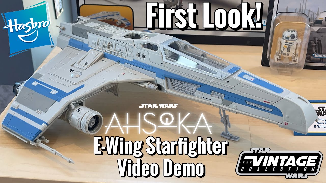 Star Wars Ahsoka E-Wing Starfighter TVC Hasbro SDCC Comic-Con First Look!