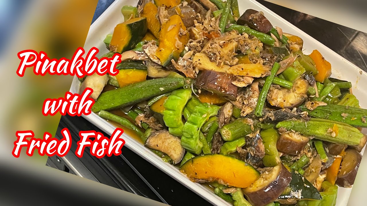 Pinakbet with Fried Fish ( No bagoong/ No shrimp paste)