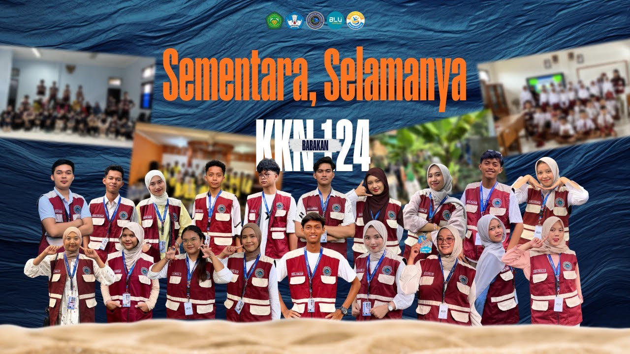 Sementara, Selamanya - AFTER MOVIE KKN 124 BABAKAN