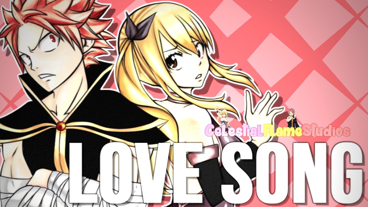 {CFS} Love Song || NaLu ♡ CFS Anniversary Full MEP