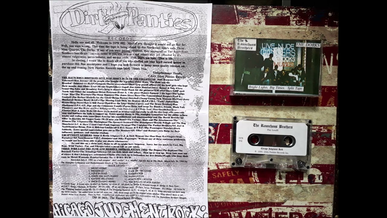 The Rounchous Brothers/The Dorks - Bright Lights,Big Titties - Split Tape 1995