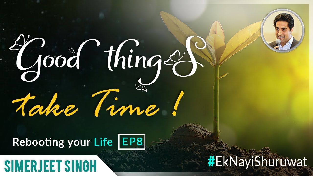 Simerjeet Singh Inspirational Speech on Patience | Patience Video in Hindi #EkNayiShuruwat 8