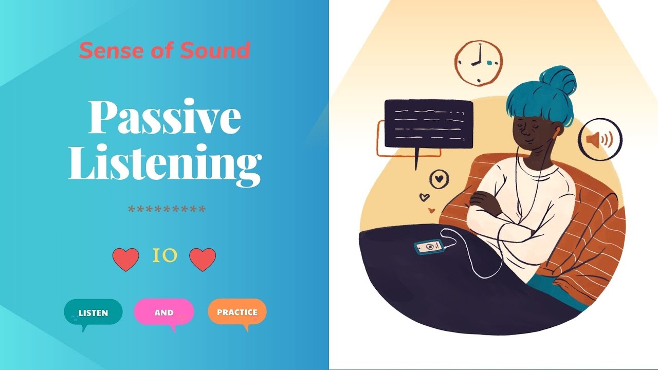 Passive listening| Improve your sense of sound| Listen and practice #10