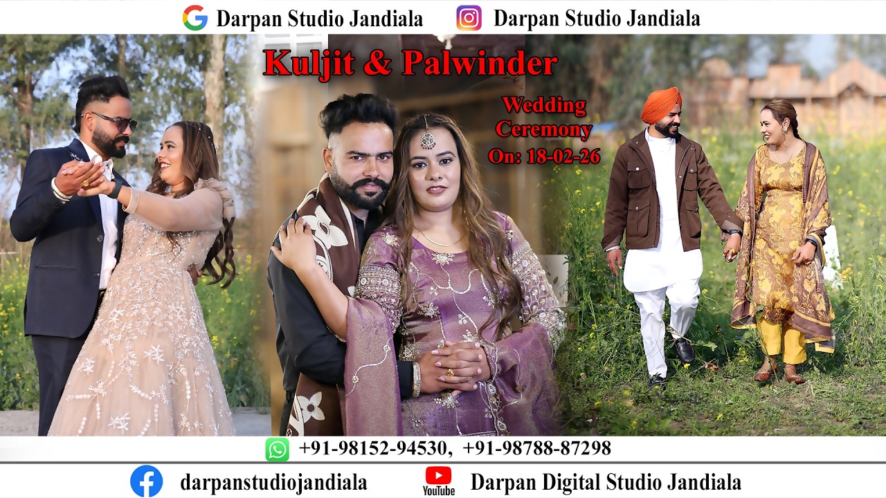 LIVE || WEDDING CEREMONY || KULJIT & PALWINDER || 18.02.26 || DARPAN STUDIO |M| 98152-94530