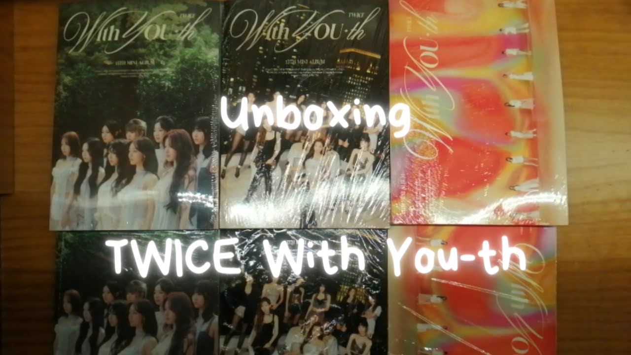 Unboxing 6 copies of TWICE's new album 'With You-th'
