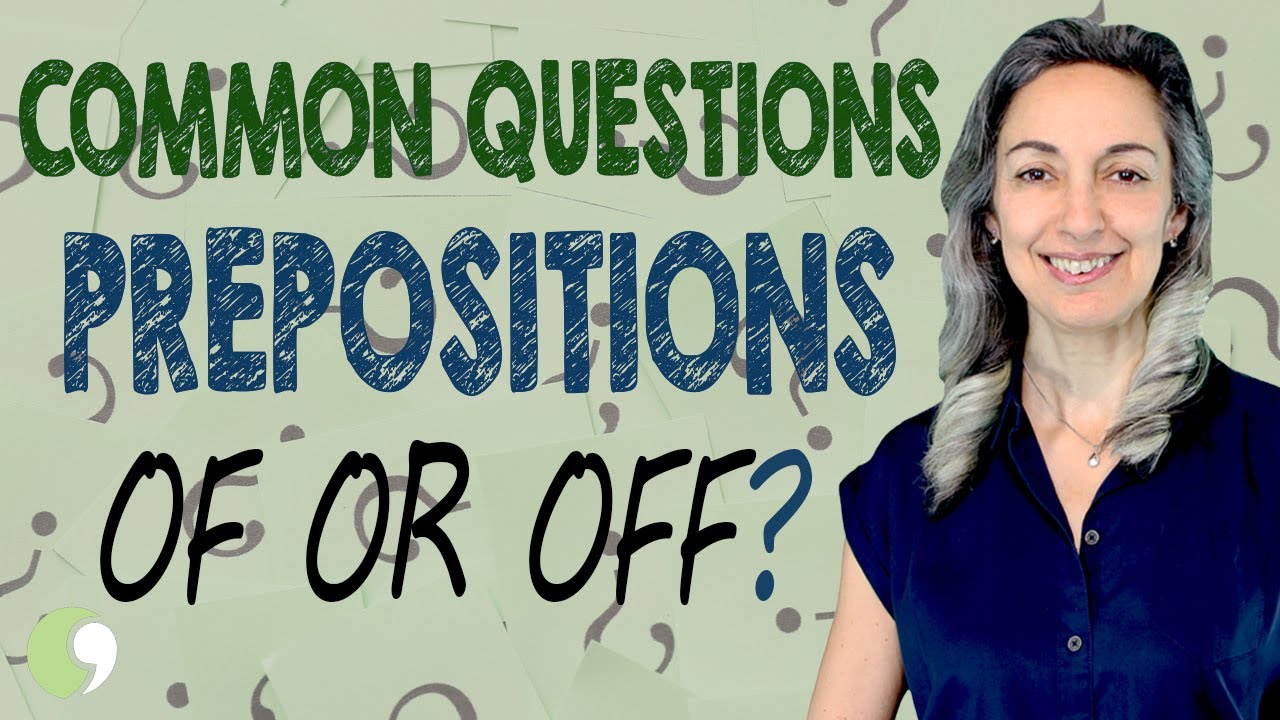 Prepositions: of or off? | English Vocabulary Lesson