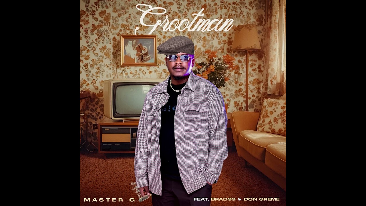 Master G - Grootman (Feat. Dong Greme & Brad99)