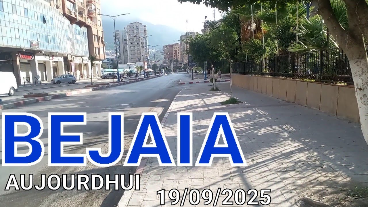 La ville de bejaia aujourdhui le 19 septembre 2025