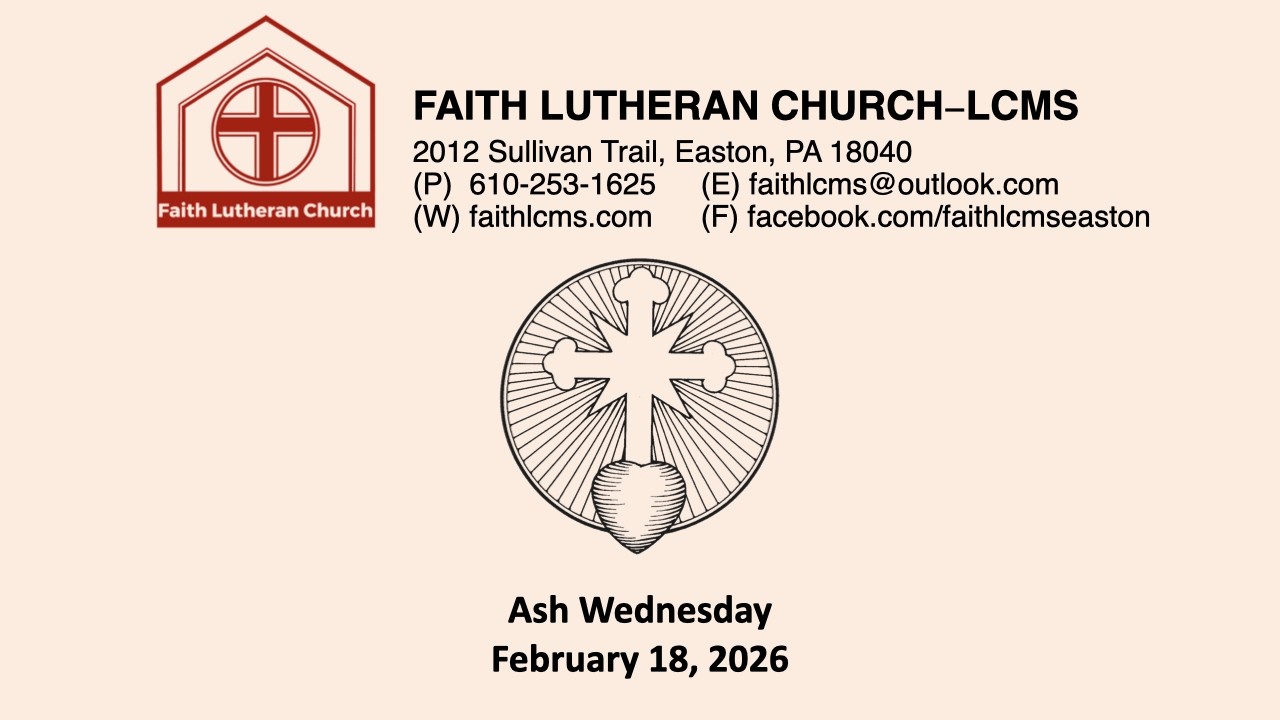 Faith LCMS Ash Wednesday, February 18, 2026