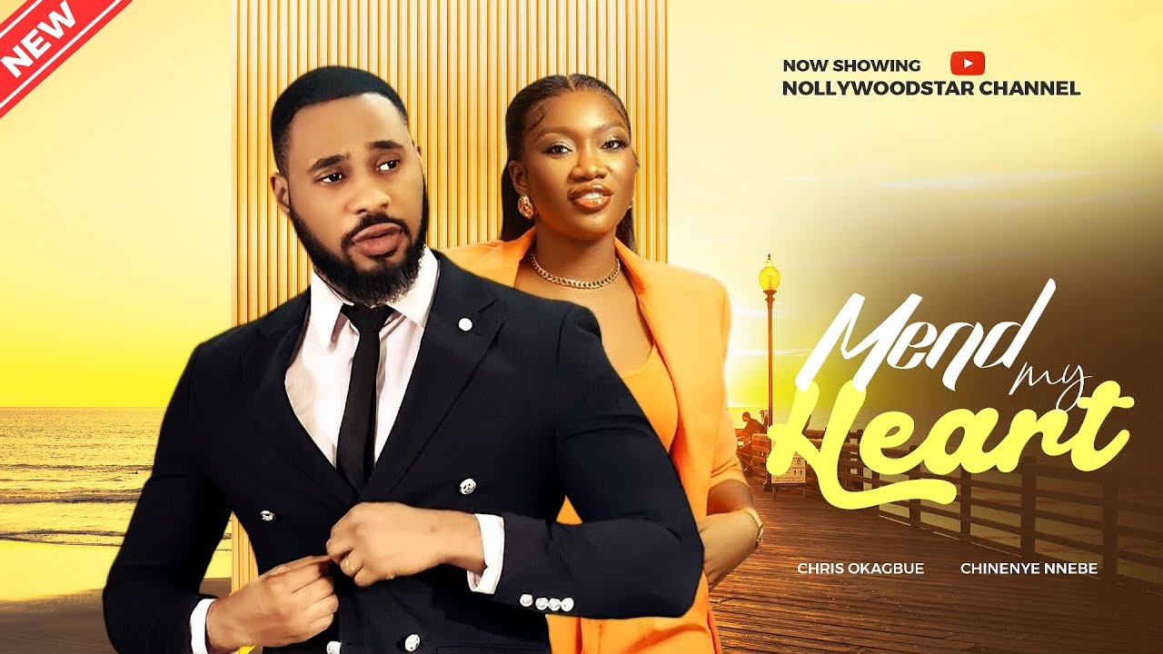 MEND MY HEART - Chris Okagbue, Chinenye Nnebe 2023 Nigerian Nollywood Romantic Movie