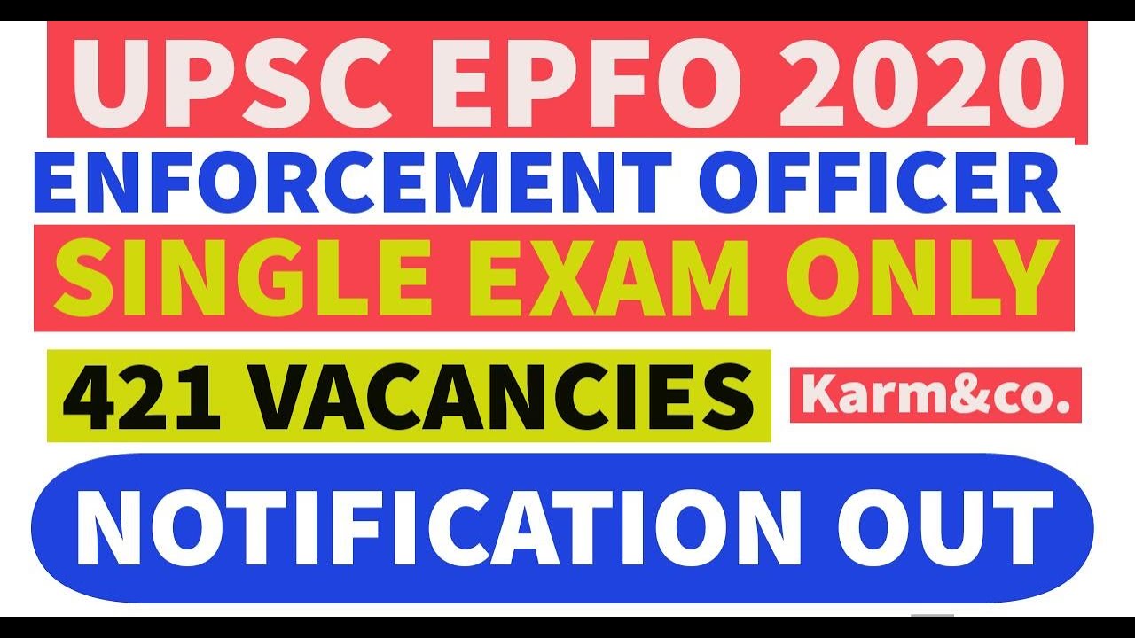 EPFO RECRUITMENT 2020 - ENFORCEMENT OFFICER | SINGLE EXAM FOR EPFO ENFORCEMENT OFFICER | APPLY NOW