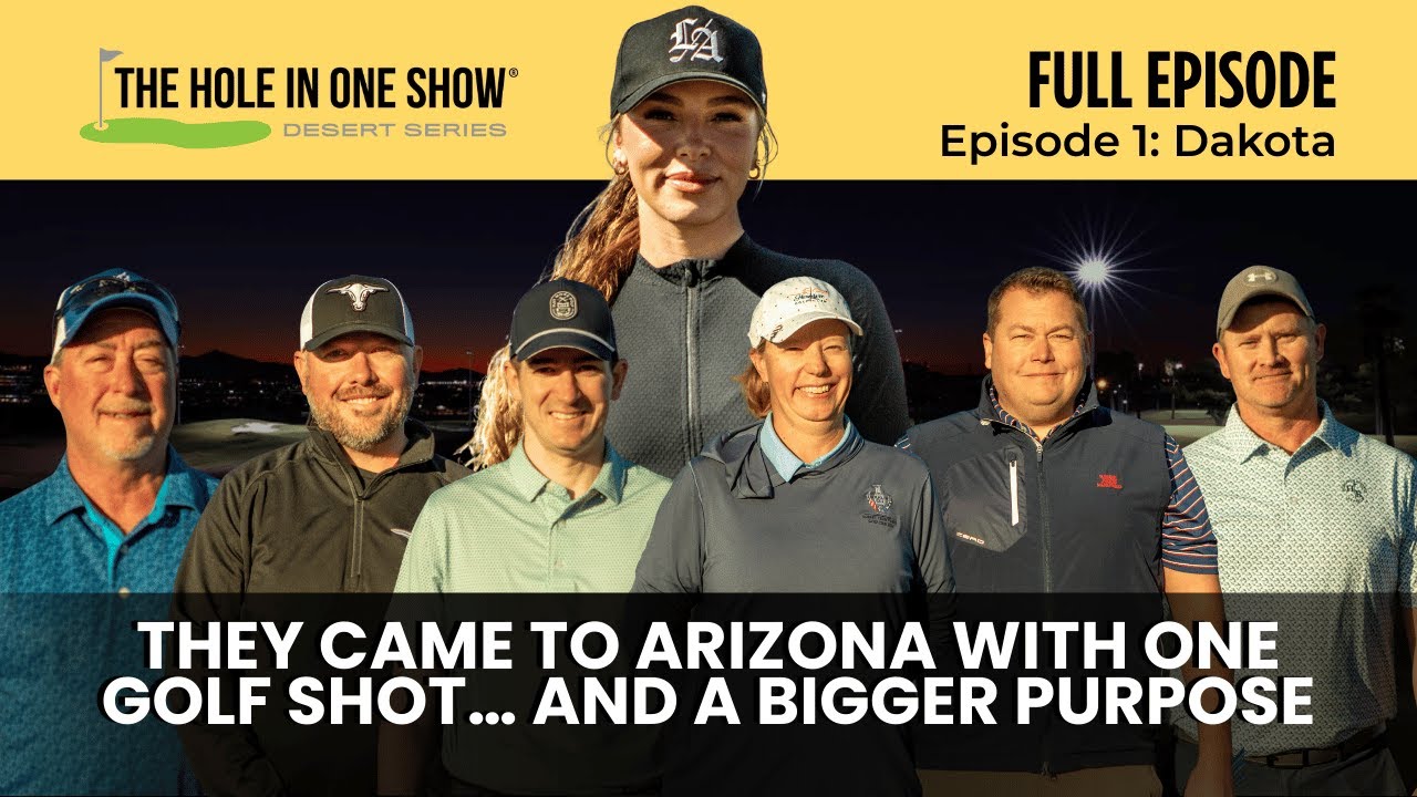 The Hole in One Show / Desert Series / Season 1 / Episode 1 / The Dakota Show