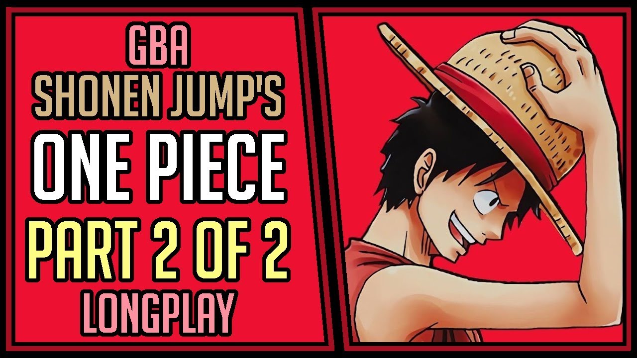 Shonen Jump's One Piece (Hard+100%+Bonus) | Part 2 of 2 | GBA | Longplay | Walkthrough #24 [4Kp60]